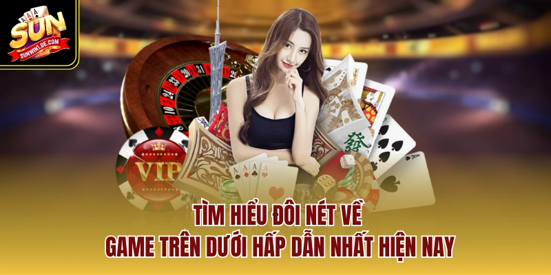 Tìm hiểu đôi nét về game Trên Dưới hấp dẫn nhất hiện nay
